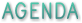 AGENDA AGENDA